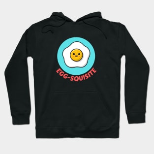 Egg-squisite | Egg Pun Hoodie